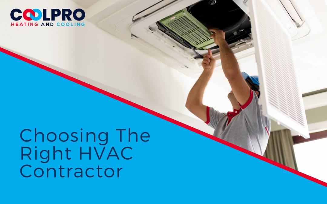 Choosing the right hvac contractor.